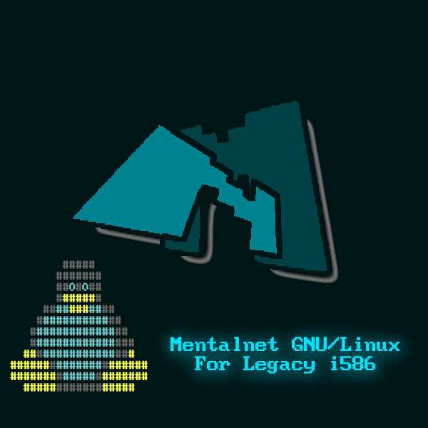 Mentalnet GNU/Linux — Modern GNU/Linux for Legacy i586 Pentiums
